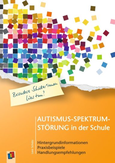 Buchtitel: Autismus-Spektrum-Störung in der Schule